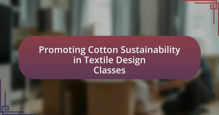 Promoting Cotton Sustainability in Textile Design Classes